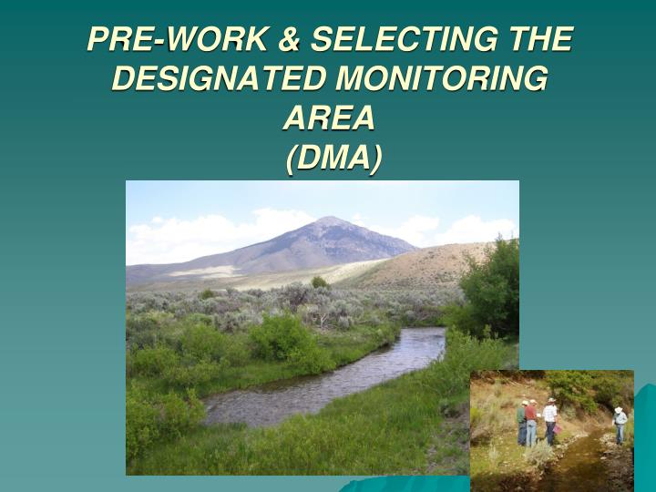 pre work selecting the designated monitoring area dma