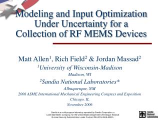 Modeling and Input Optimization Under Uncertainty for a Collection of RF MEMS Devices