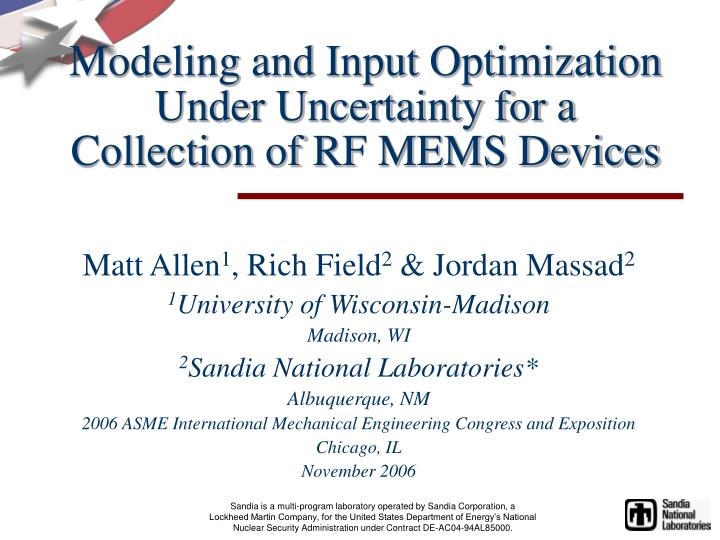 modeling and input optimization under uncertainty for a collection of rf mems devices