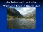 An Introduction to the Wild and Scenic Rivers Act
