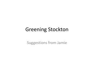 Greening Stockton