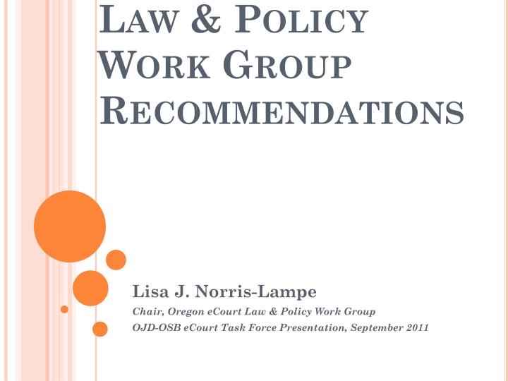law policy work group recommendations