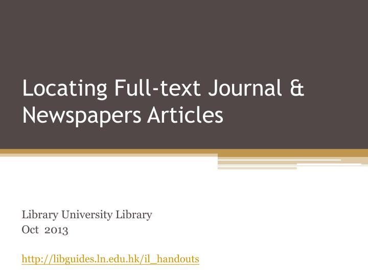 locating full text journal newspapers articles