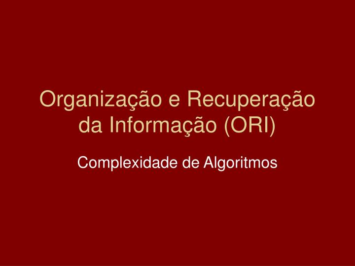 organiza o e recupera o da informa o ori