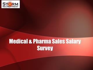 Medical &amp; Pharma Sales Salary Survey