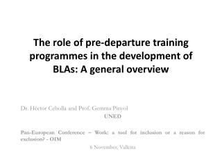 The role of pre-departure training programmes in the development of BLAs: A general overview