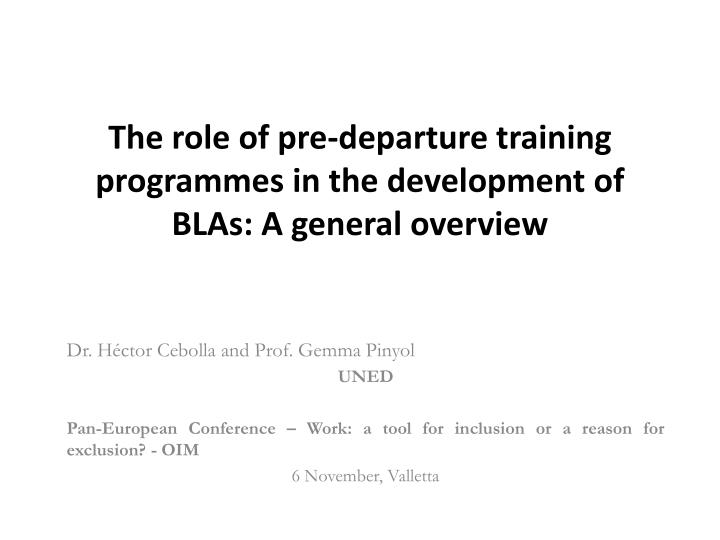 the role of pre departure training programmes in the development of blas a general overview