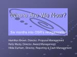 Six Months into OSR's Reorganization: Updates and Future Plans - slide 1