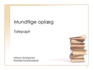 mundtlige opl g