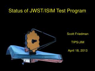 Status of JWST/ISIM Test Program