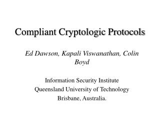 Compliant Cryptologic Protocols