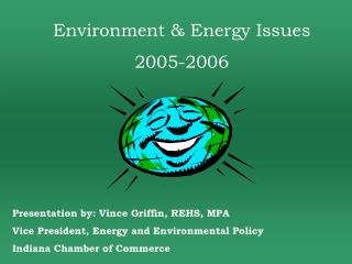 Environment &amp; Energy Issues 2005-2006