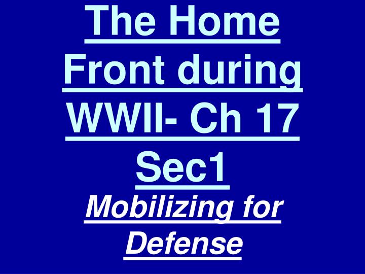 the home front during wwii ch 17 sec1