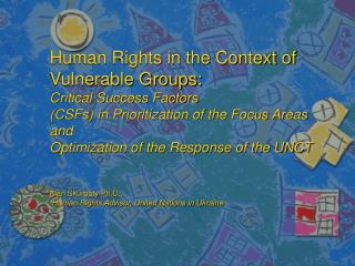 OUTLINE Why Vulnerable Groups? Four Food-for-Thought Questions