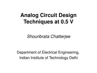 Analog Circuit Design Techniques at 0.5 V