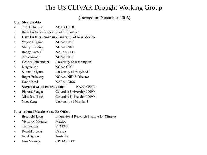 the us clivar drought working group formed in december 2006