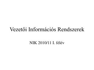 vezet i inform ci s rendszerek
