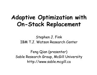 Adaptive Optimization with On-Stack Replacement