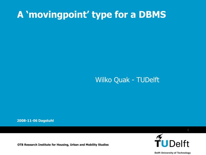 a movingpoint type for a dbms