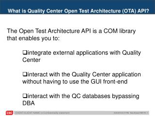 What is Quality Center Open Test Architecture (OTA) API?