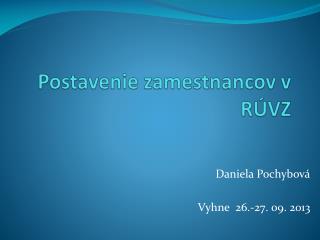 postavenie zamestnancov v r vz