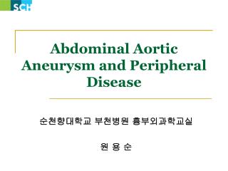 Abdominal Aortic Aneurysm and Peripheral Disease