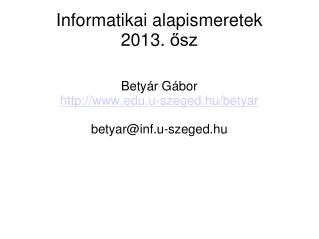 bety r g bor http www edu u szeged hu betyar betyar@inf u szeged hu