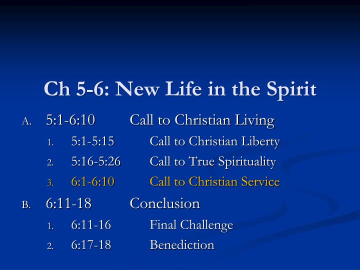 ch 5 6 new life in the spirit