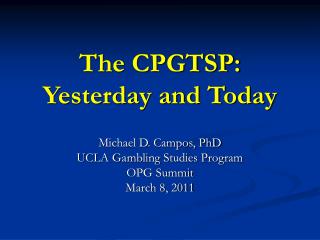 The CPGTSP: Yesterday and Today