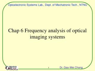 Chap 6 Frequency analysis of optical imaging systems