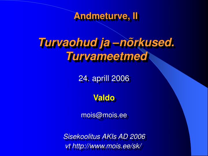 andmeturve ii turvaohud ja n rkused turvameetmed