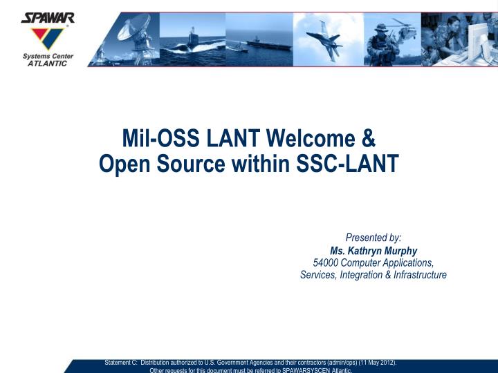 mil oss lant welcome open source within ssc lant