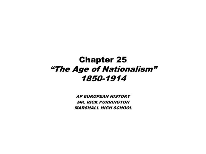 chapter 25 the age of nationalism 1850 1914