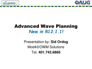 Advanced Wave Planning New in R12.1.1!