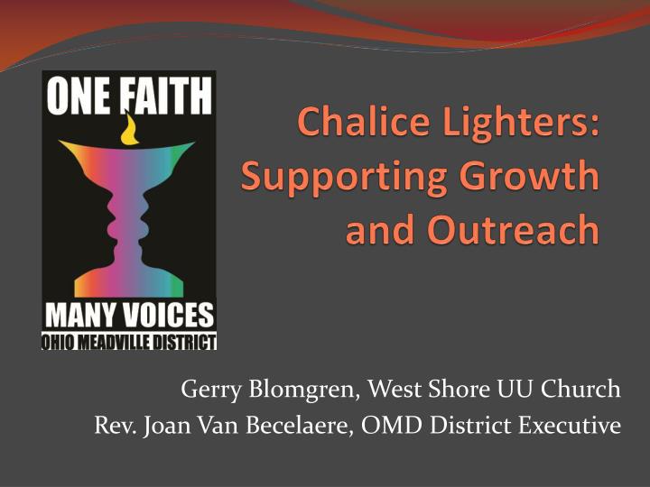 chalice lighters supporting growth and outreach