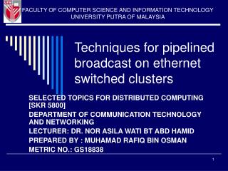 Techniques for pipelined broadcast on ethernet switched clusters