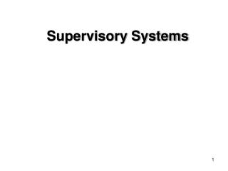 Supervisory Systems