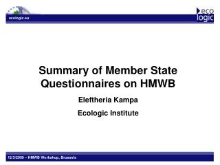 Summary of Member State Questionnaires on HMWB
