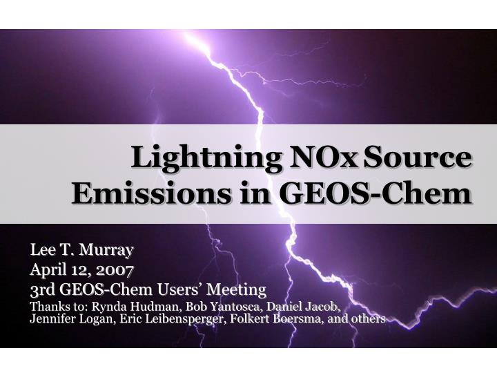 lightning nox source emissions in geos chem