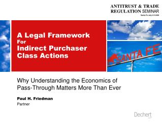 A Legal Framework For Indirect Purchaser Class Actions