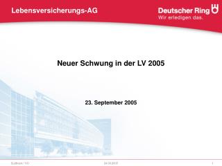 neuer schwung in der lv 2005