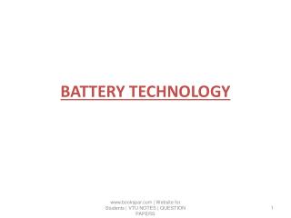 BATTERY TECHNOLOGY