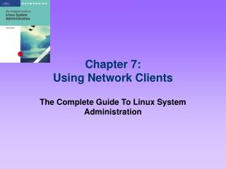 Chapter 7: Using Network Clients