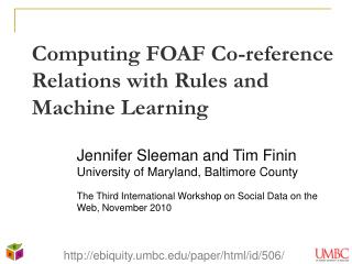 Computing FOAF Co-reference Relations with Rules and Machine Learning