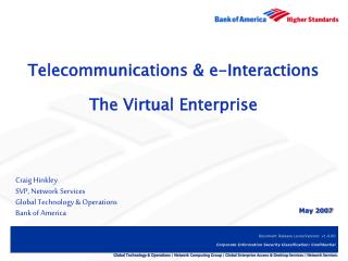 Telecommunications &amp; e-Interactions The Virtual Enterprise