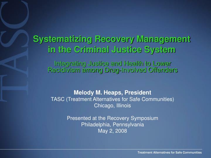 systematizing recovery management in the criminal justice system
