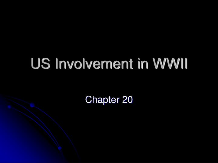 us involvement in wwii