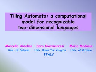 Tiling Automata: a computational model for recognizable two-dimensional languages