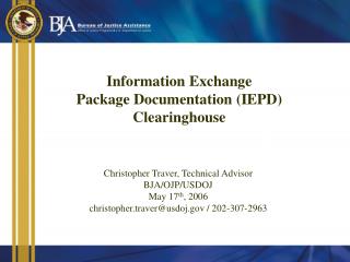 Information Exchange Package Documentation (IEPD) Clearinghouse