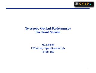 Telescope Optical Performance Breakout Session